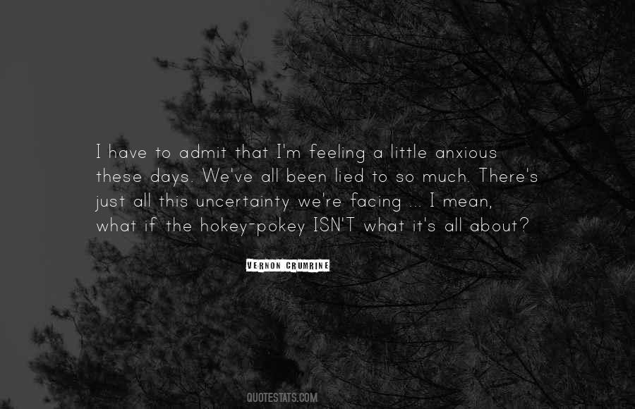 Quotes About Feeling Anxious #244681