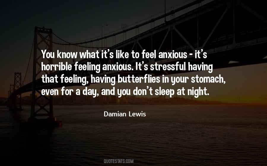 Quotes About Feeling Anxious #981927