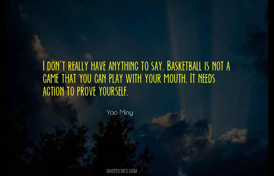 I Play Basketball Quotes #312486