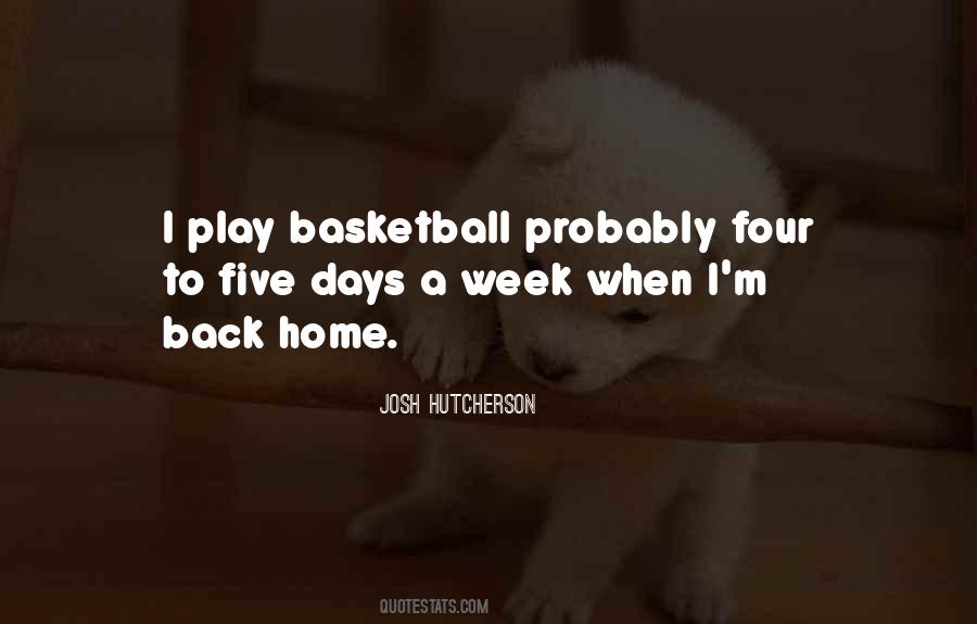 I Play Basketball Quotes #718837
