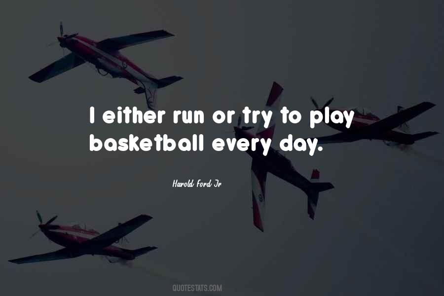 I Play Basketball Quotes #751623