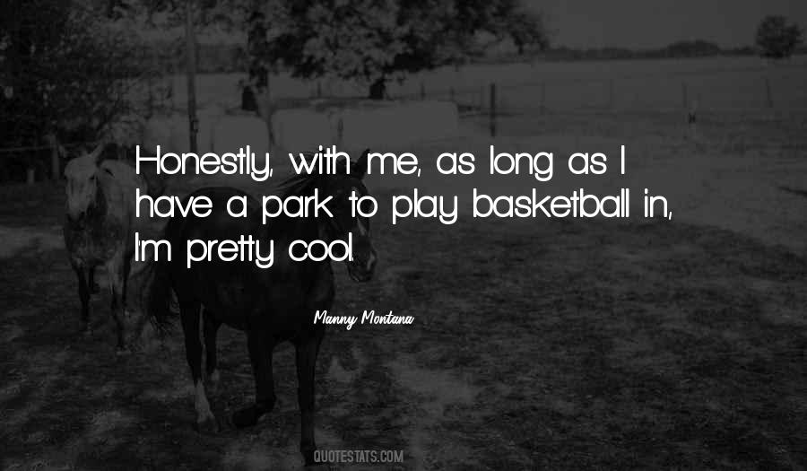 I Play Basketball Quotes #792321