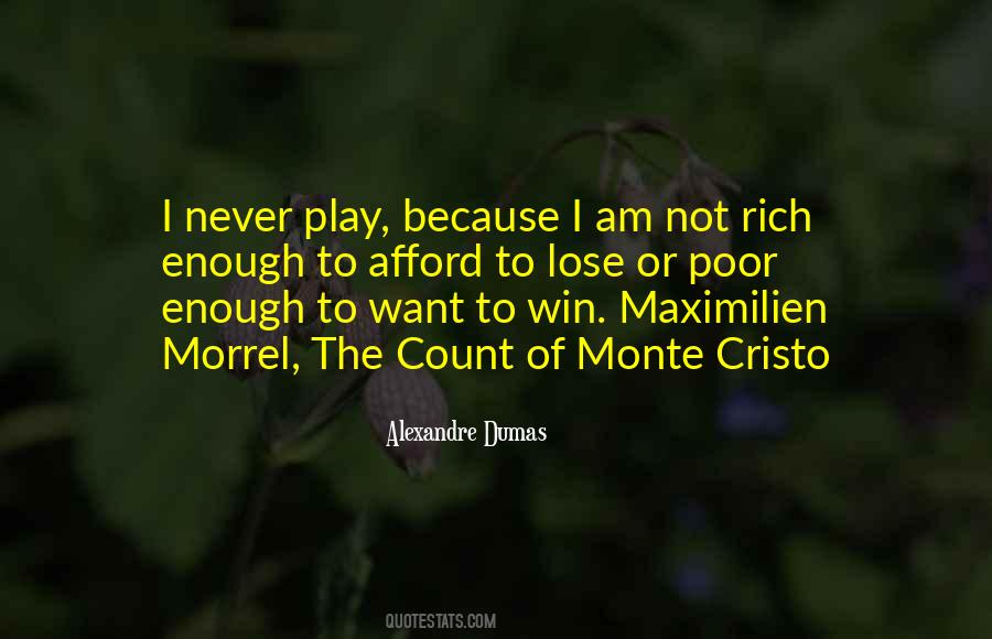 I Play To Win Quotes #1062175