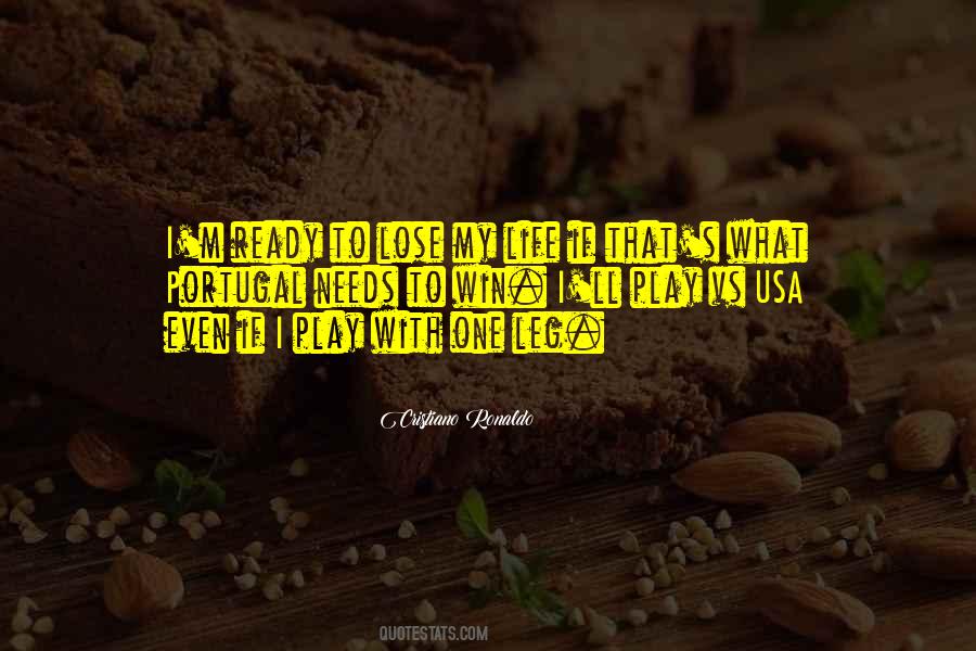 I Play To Win Quotes #130961