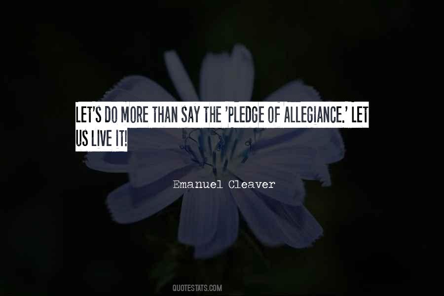 I Pledge Allegiance Quotes #55502