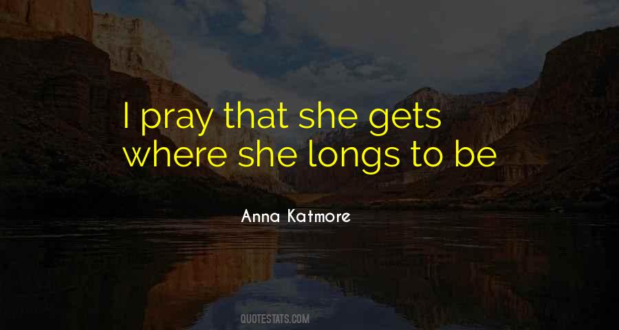 I Pray That Quotes #1301353