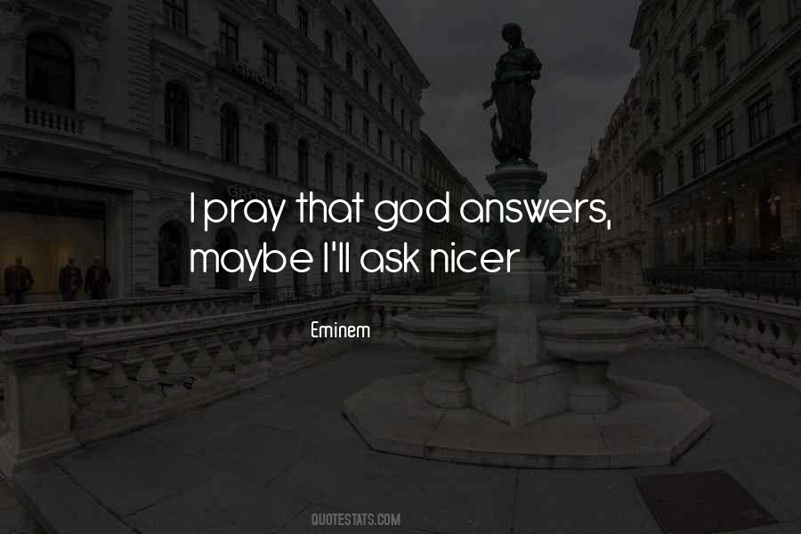 I Pray That Quotes #493914