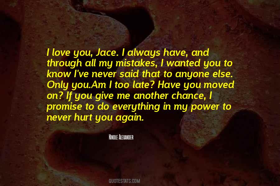 I Promise To Always Love You Quotes #1342006