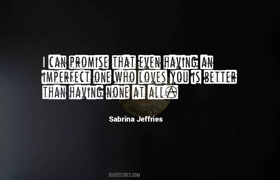 I Promise To Do Better Quotes #431060