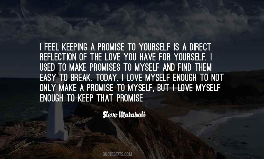 I Promise To Love Myself Quotes #1000271