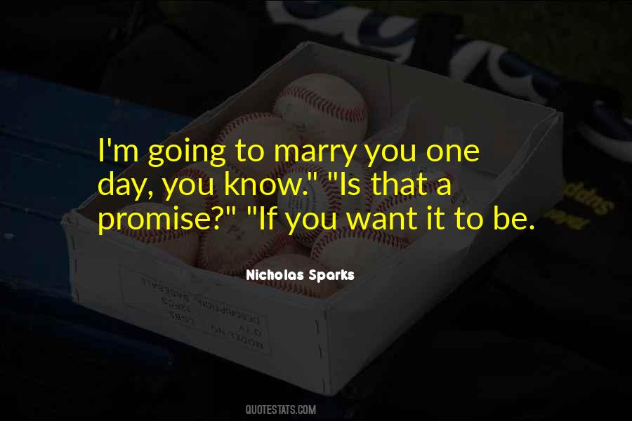 I Promise To Marry You Quotes #365458