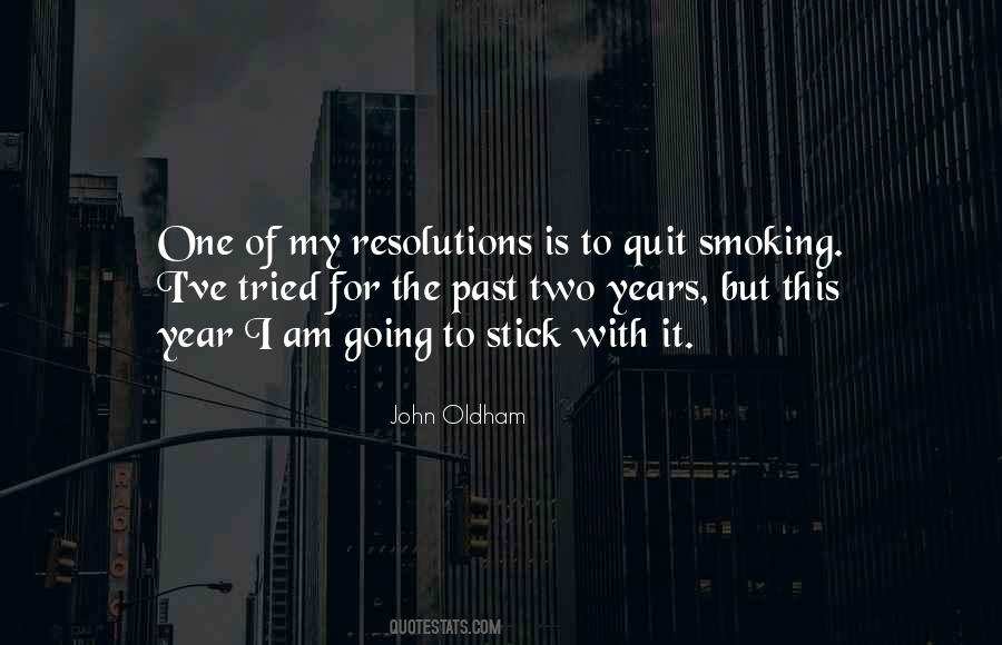 I Quit Smoking Quotes #1264060