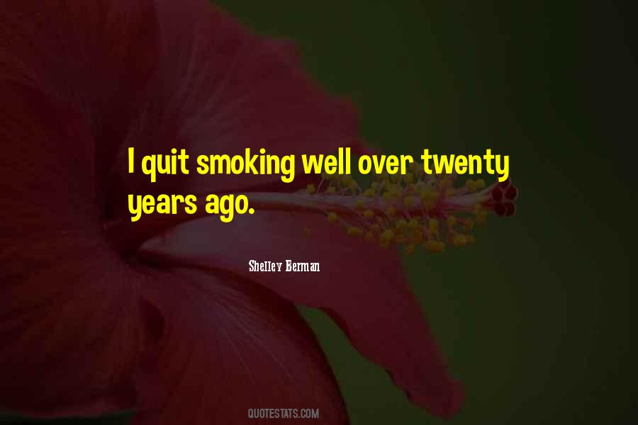 I Quit Smoking Quotes #669407