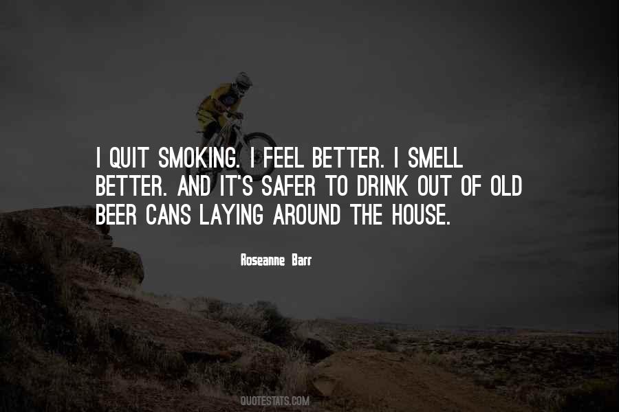 I Quit Smoking Quotes #91080