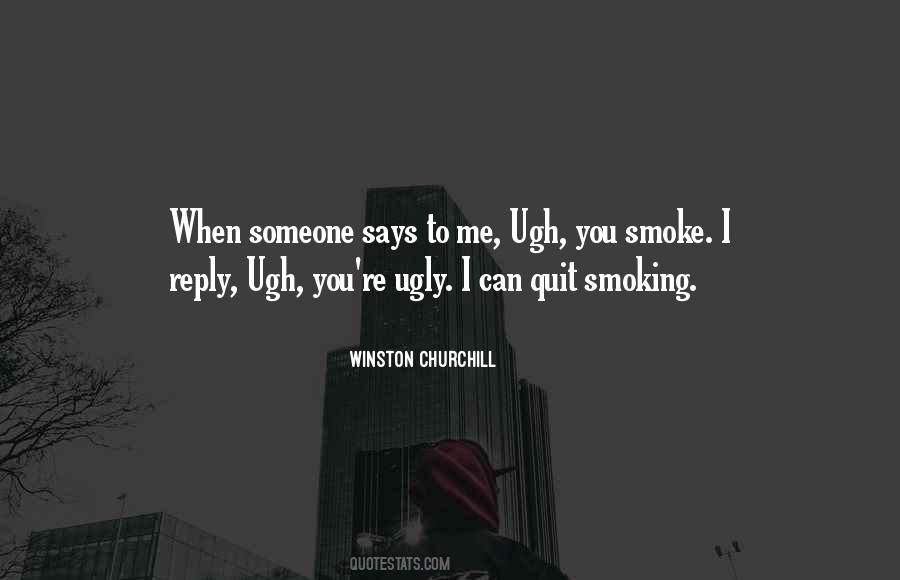 I Quit Smoking Quotes #987766