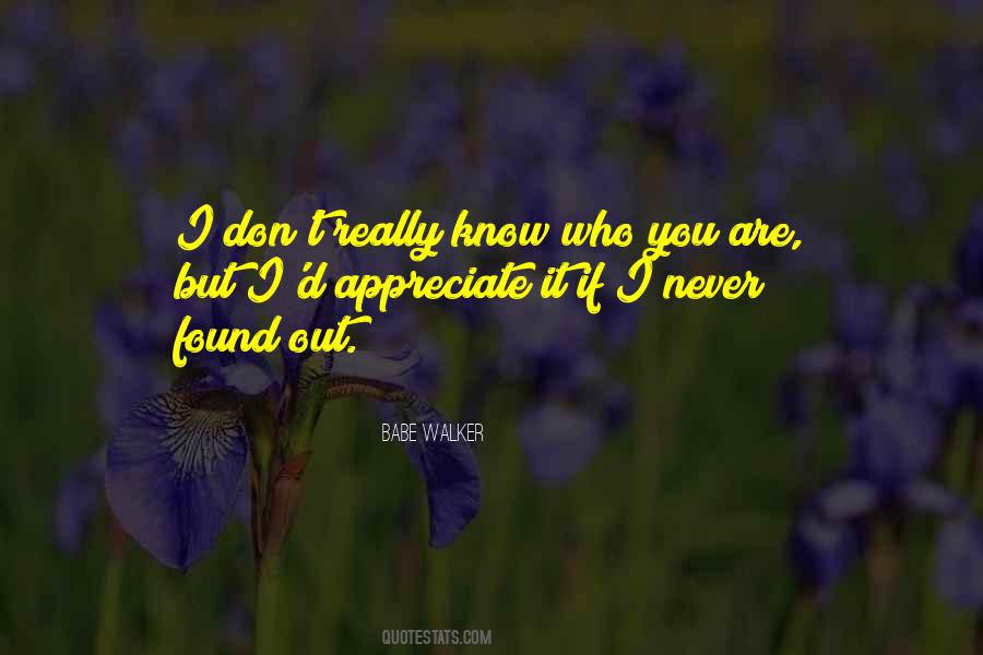 I Really Appreciate You Quotes #1249058