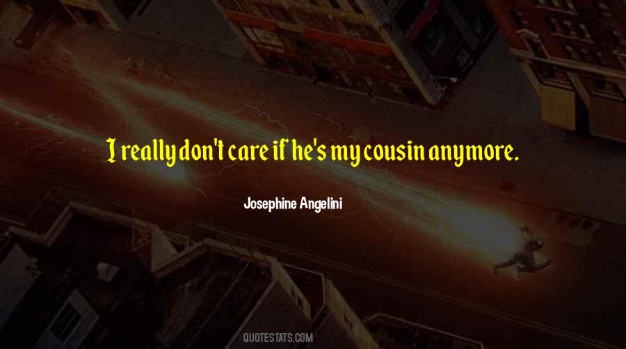 I Really Care Quotes #93436