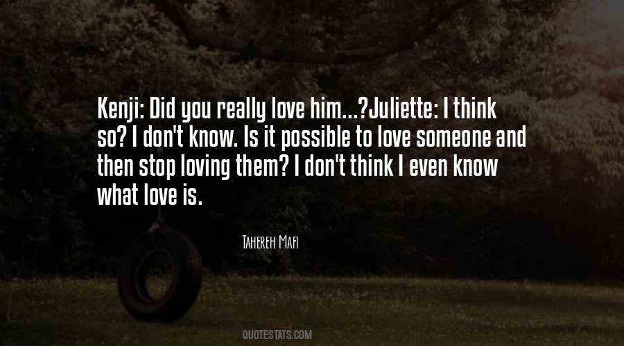 I Really Did Love You Quotes #1400824