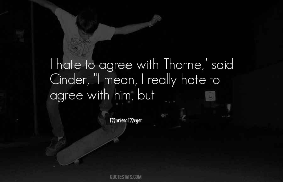 I Really Hate Quotes #352790
