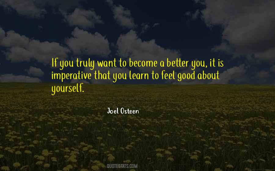 Quotes About Feel Good About Yourself #197095