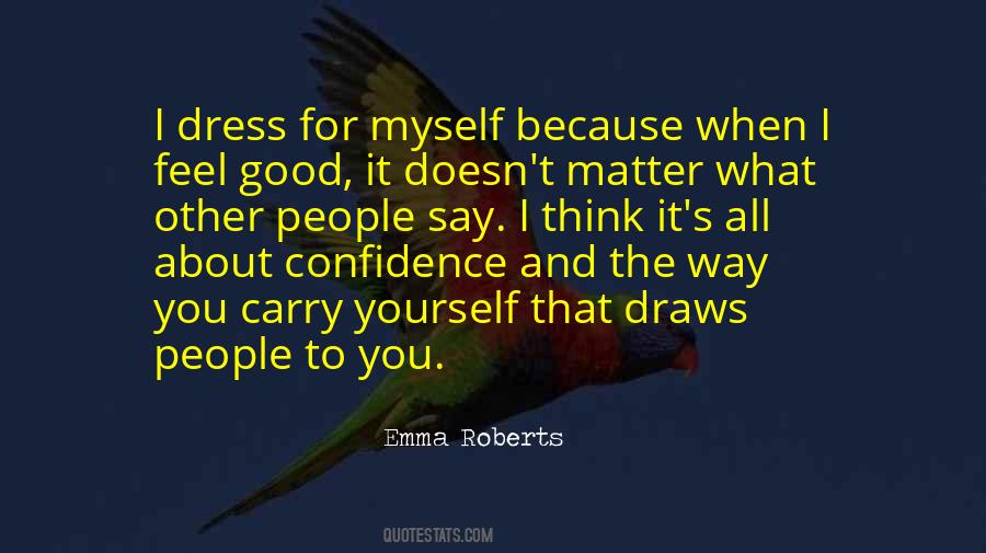 Quotes About Feel Good About Yourself #33517