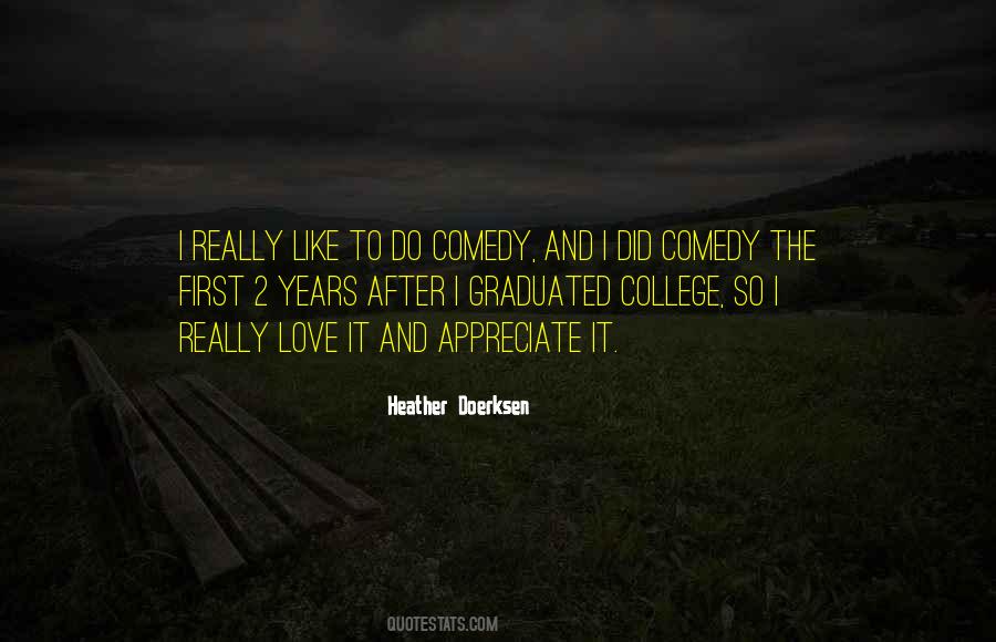 I Really Love It Quotes #1018053