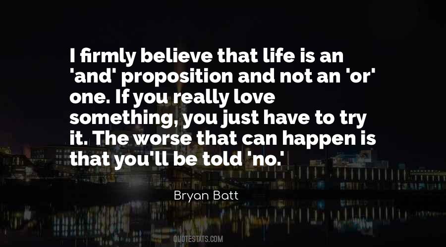 I Really Love It Quotes #18686