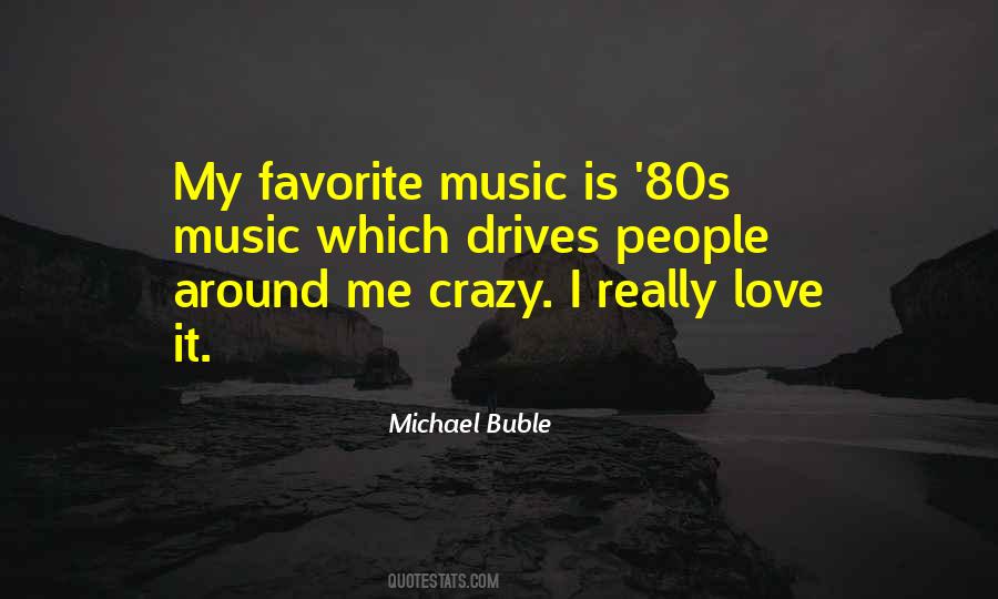 I Really Love It Quotes #232627