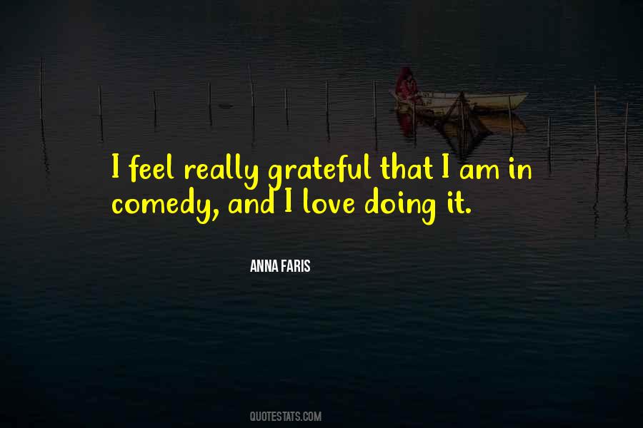 I Really Love It Quotes #27017
