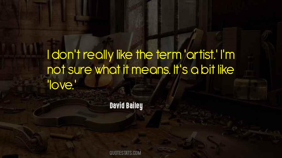 I Really Love It Quotes #37395
