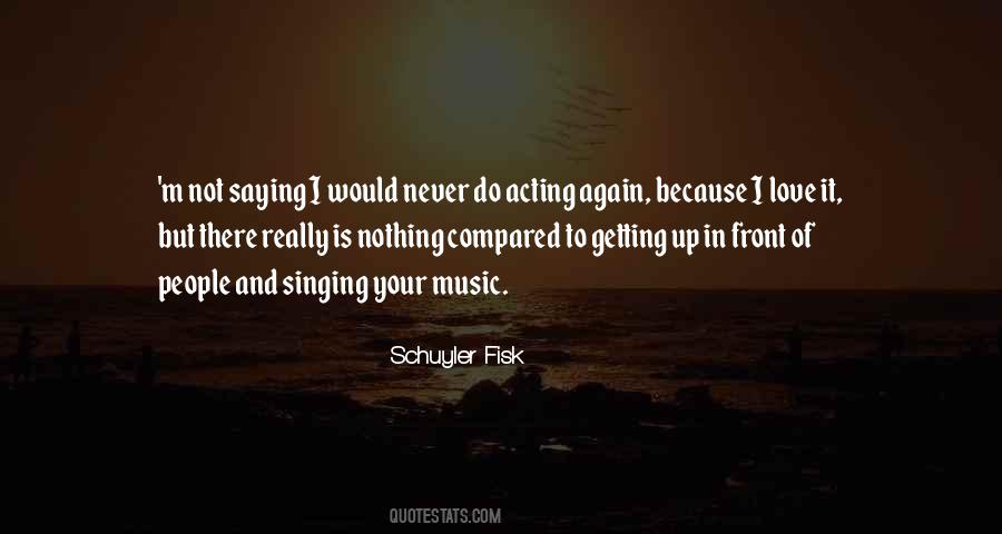 I Really Love It Quotes #72956