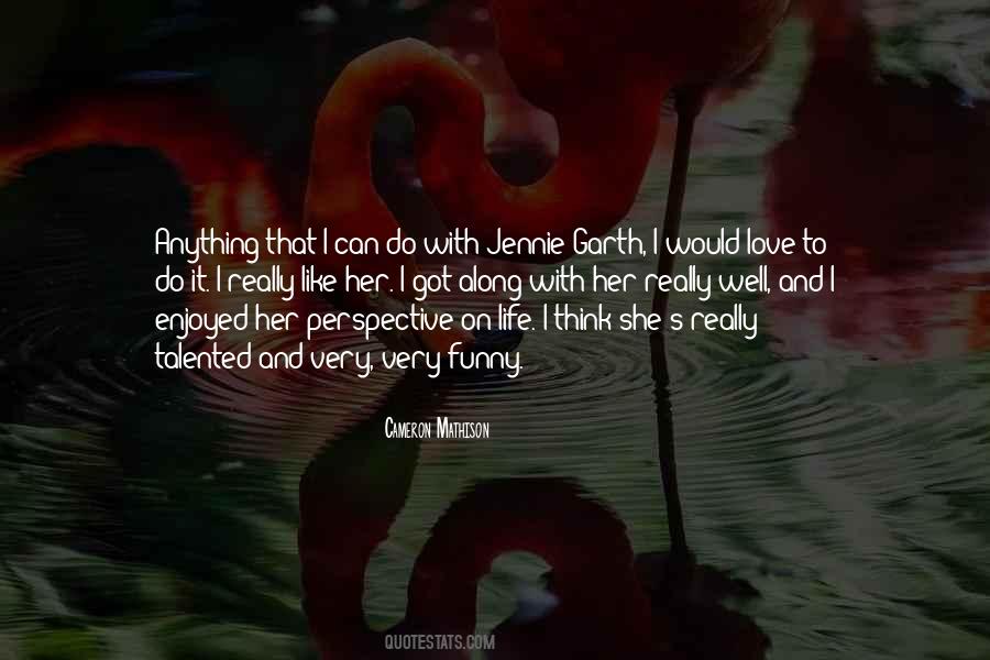 I Really Love It Quotes #77574