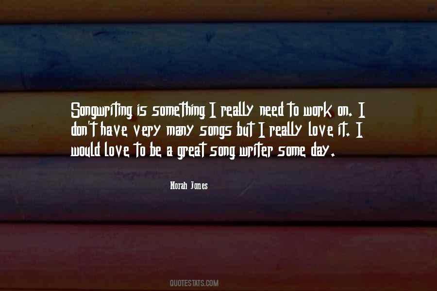 I Really Love It Quotes #940634