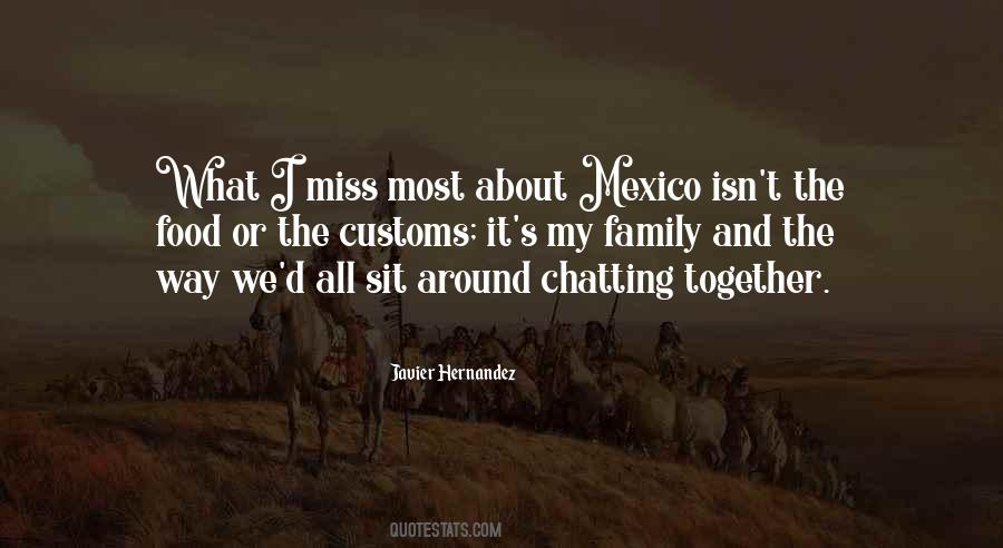 I Really Miss My Family Quotes #345345