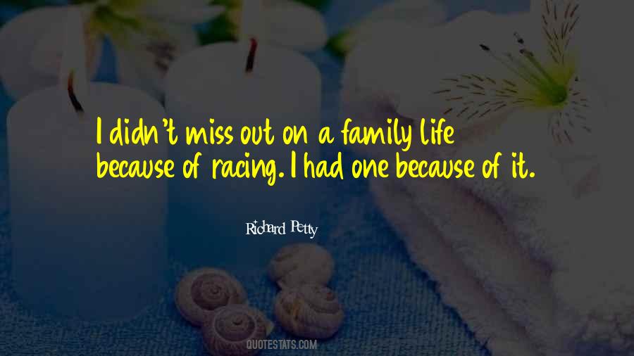 I Really Miss My Family Quotes #718292