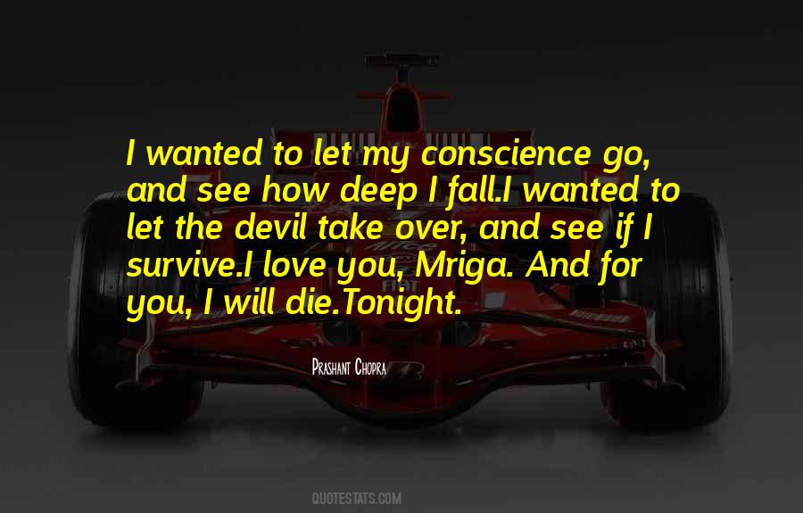 I Really Want To See You Tonight Quotes #213881