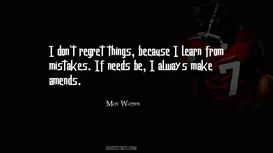 I Regret Things Quotes #1050530