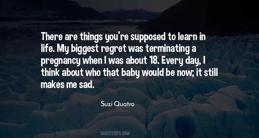 I Regret Things Quotes #1225894