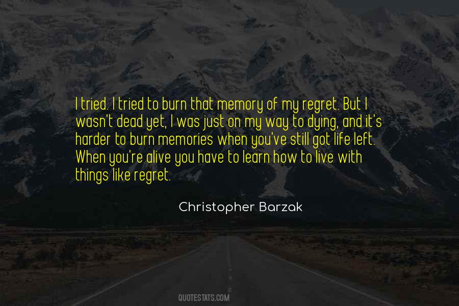 I Regret Things Quotes #986993