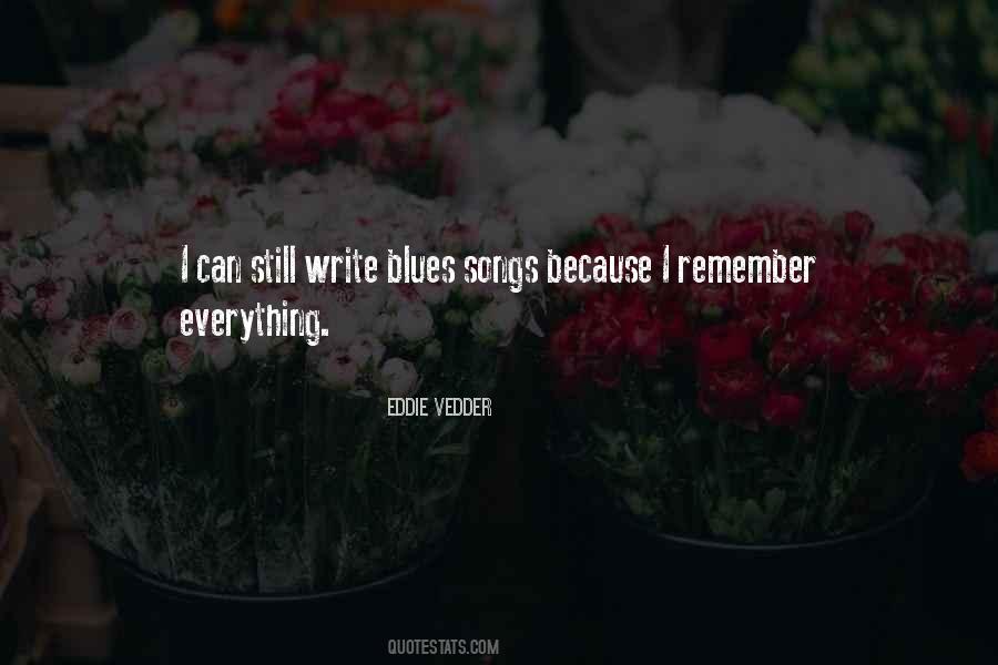 I Remember Everything Quotes #1612589