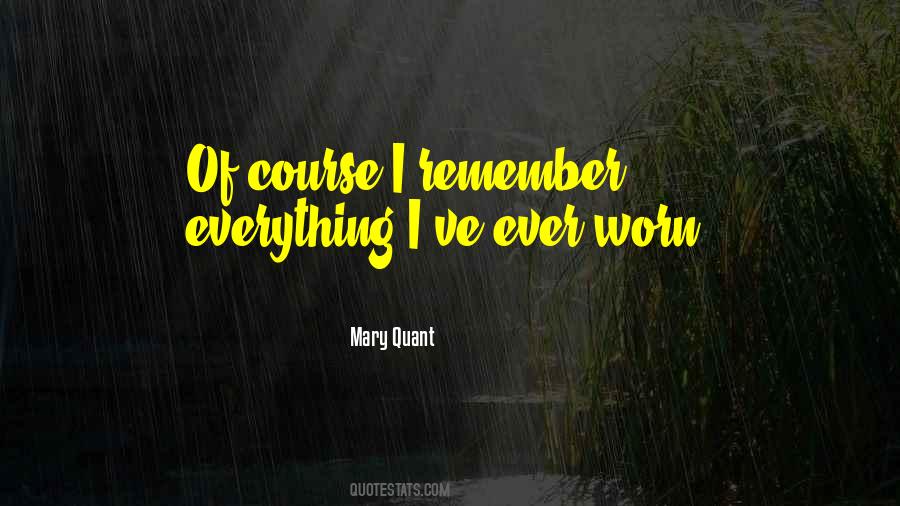 I Remember Everything Quotes #163254