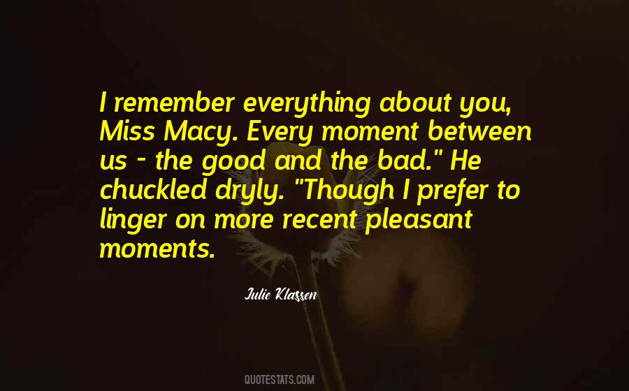 I Remember Everything Quotes #226990