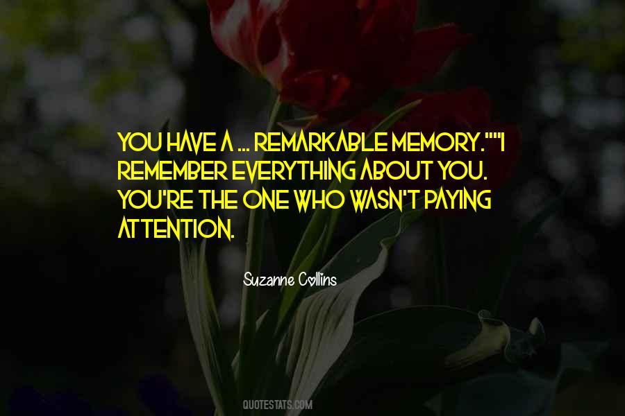 I Remember Everything Quotes #416420