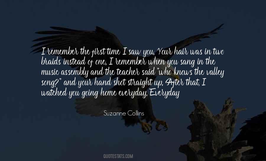 I Remember The First Time I Saw You Quotes #1389420