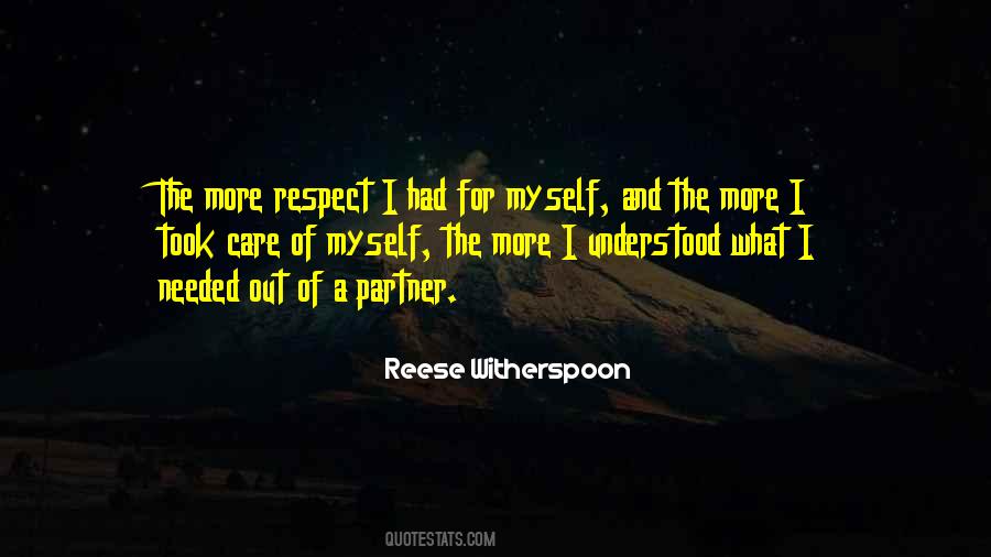 I Respect Myself Quotes #1216606