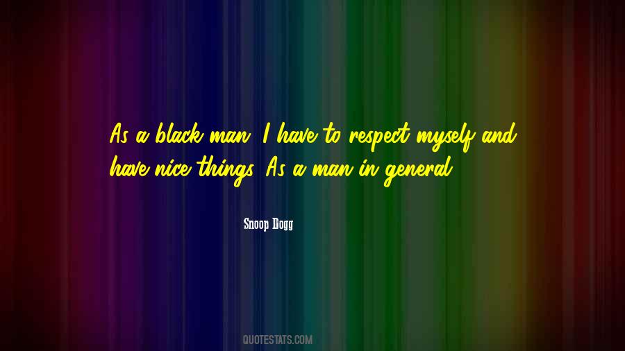 I Respect Myself Quotes #638882