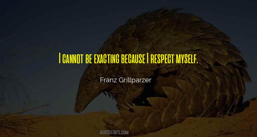 I Respect Myself Quotes #731902