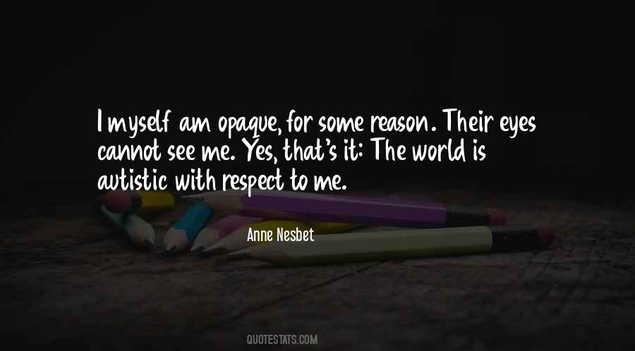 I Respect Myself Quotes #78941