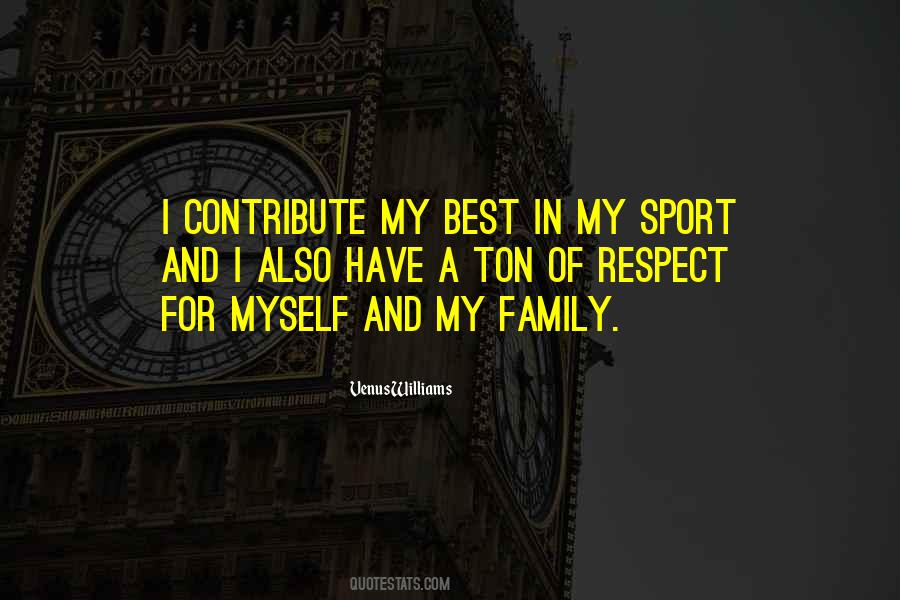 I Respect Myself Quotes #932204