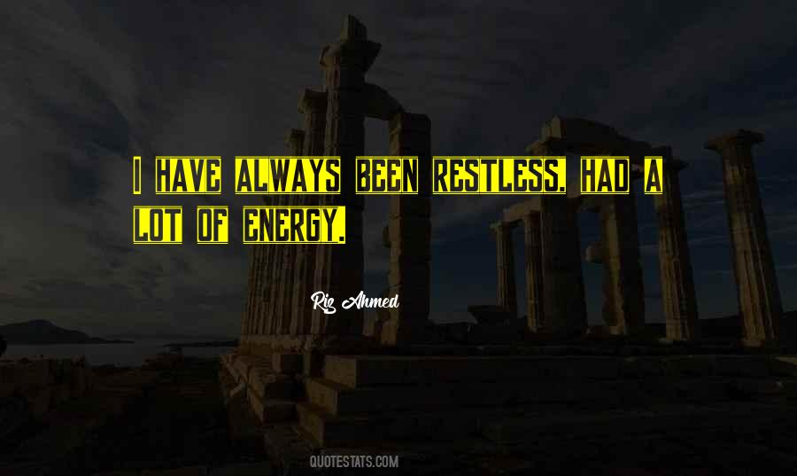 I Restless Quotes #1084338